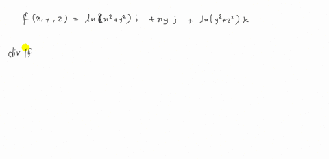 find-the-divergence-of-the-vector-field-mathbff-mathbffx-y-zln-leftx2y2right-mathbfix-y-mathbfjln-le