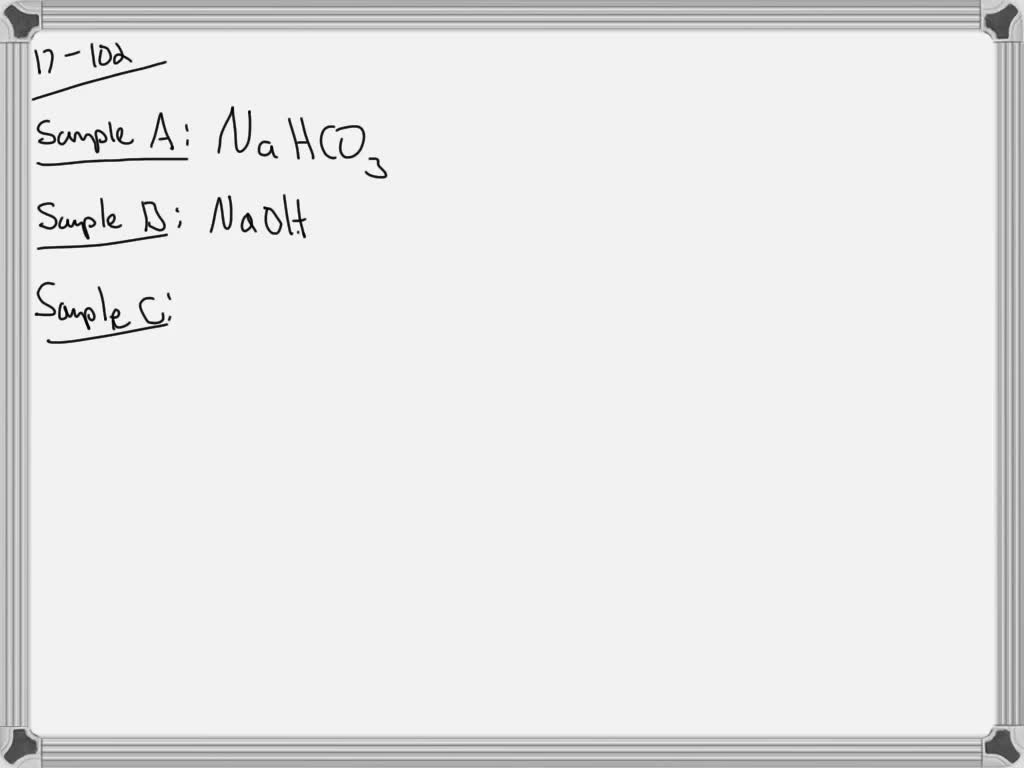 SOLVED A Sample May Contain Any Of The Following HCl NaOH H3 PO4 H2 
