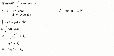 consider-the-integral-int-2-sin-x-cos-x-d-x-a-evaluate-the-integral-using-the-substitution-usin-x-b-