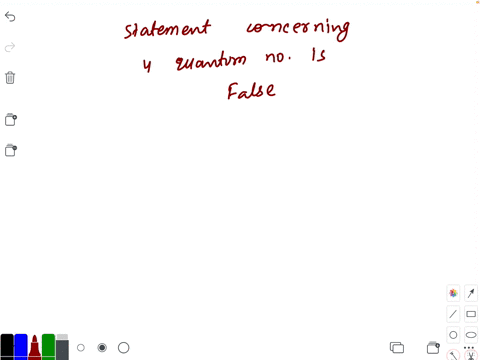 which-of-the-following-statements-concerning-the-four-quantum-numbers-is-false-a-n-gives-idea-of-the