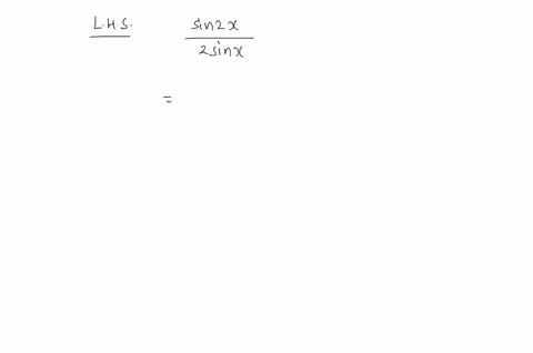 verify-that-each-equation-is-an-identity-fracsin-2-x2-sin-xcos-2-fracx2-sin-2-fracx2-4