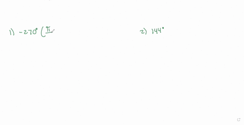 rewrite-each-angle-in-radian-measure-as-a-multiple-of-pi-do-not-use-a-calculator-a-270circ-b-144circ