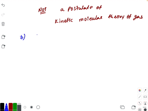 which-of-the-following-is-not-a-postulate-of-the-kinetic-molecular-theory-of-gases-a-the-molecules-p