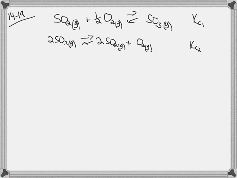 i-consider-these-two-equilibria-involving-mathrmso_2mathrmg-and-their-corresponding-equilibrium-cons