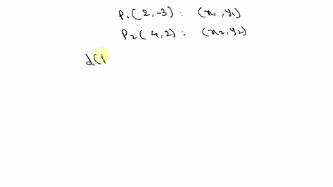 find-the-distance-dleftp_1-p_2right-between-the-points-p_1-and-p_2-p_12-3-quad-p_242
