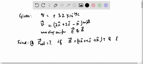 a-positive-charge-q320-times-10-19-mathrmc-moves-with-a-velocity-mathbfv2-mathbfi3-mathbfj-mathbfk-m