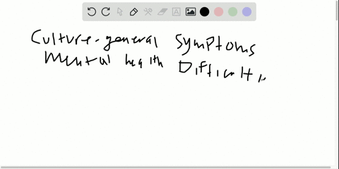 which-of-the-following-are-examples-of-culture-general-symptoms-of-mental-health-difficulties-that-a