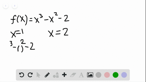 true-or-false-the-graph-of-fxx3-x2-2-crosses-the-x-axis-between-x1-and-x2-justify-your-answer