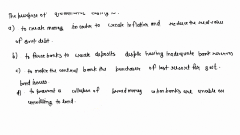 which-of-these-statements-is-correct-the-purpose-of-quantitative-easing-is-a-to-create-money-in-orde