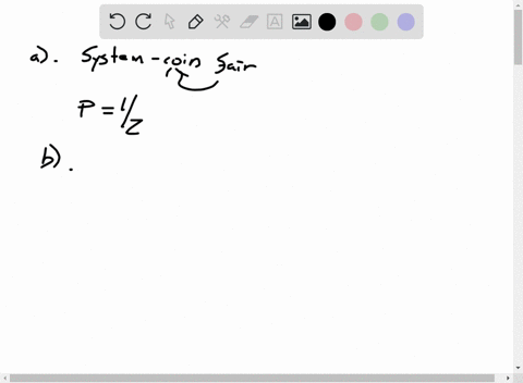 suppose-you-flip-a-coin-a-what-is-the-probability-that-it-will-come-up-heads-b-what-is-the-probabili