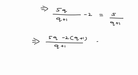 solve-each-equation-frac5-qq1-2frac5q1