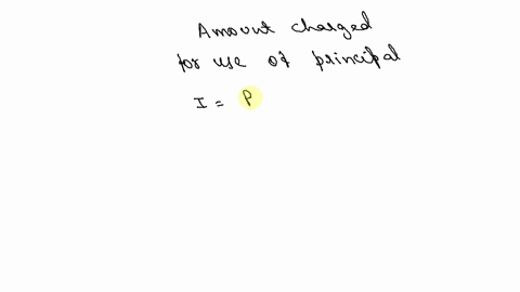 true-or-false-the-amount-charged-for-the-use-of-principal-for-a-given-period-of-time-is-called-the-r
