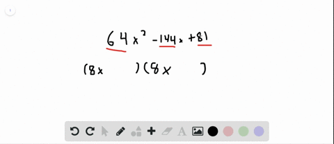 factor-each-expression-64-x2-144-x81