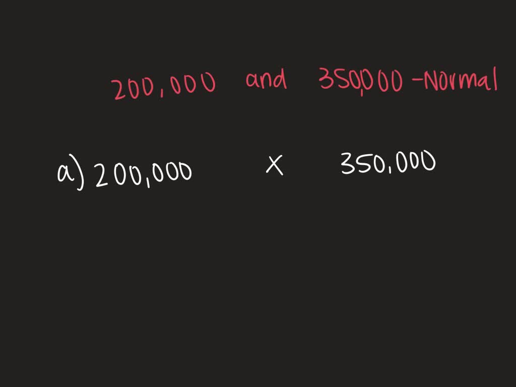 SOLVEDThe normal number of platelets in human blood is between 200,000