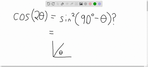 does-cos-2-thetasin-2left90circ-thetaright-justify-your-answer
