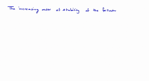 the-increasing-order-of-stability-of-the-following-free-radicals-is-a-leftmathrmch_3right_2-dotmat-2
