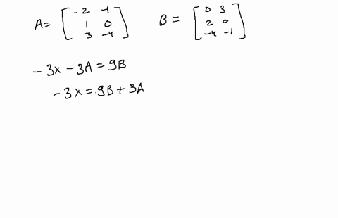 solving-a-matrix-equation-solve-for-x-when-aleftbeginarrayrr-2-1-1-0-3-4endarrayright-and-bleftbeg-4