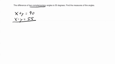 the-difference-of-two-complementary-angles-is-55-degrees-find-the-measures-of-the-angles