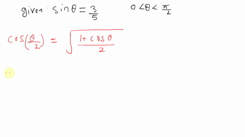 let-theta-be-the-angle-in-radians-that-satisfies-the-conditions-sin-thetafrac35-and-0thetafracpi2--2