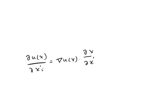 show-that-the-fourth-expression-in-31-is-equal-to-partial-u-partial-x_iprime-by-equations-26-and-210