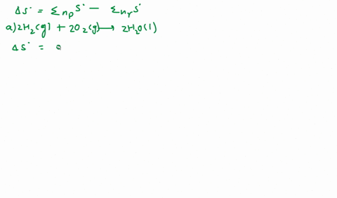 predict-the-sign-of-delta-scirc-and-then-calculate-delta-sinfty-for-each-of-the-following-reactions-