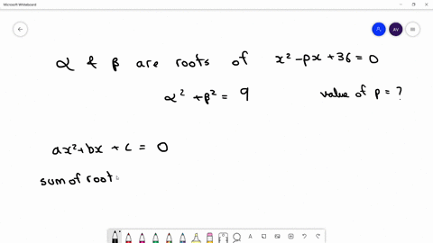 if-alpha-beta-are-the-roots-of-the-equation-x2-p-x360-and-alpha2beta29-then-the-value-of-p-is-a-pm-3