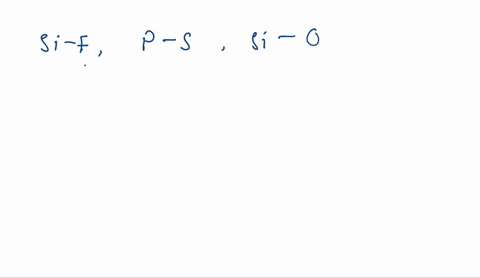 using-only-a-periodic-table-not-a-table-of-bond-energies-predict-which-is-the-strongest-bond-a-mathr