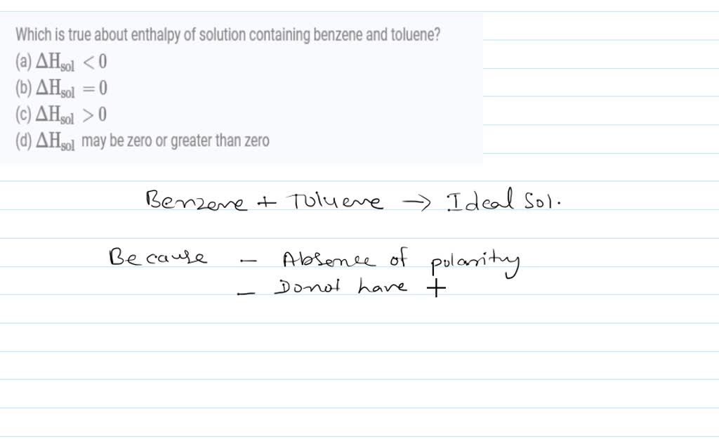 solved-which-is-true-about-enthalpy-of-solution-containing-benzene-and