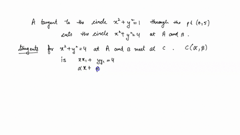 a-tangent-to-the-circle-x2y21-through-the-point-05-cuts-the-circle-x2y24-at-a-and-b-the-tangents-for