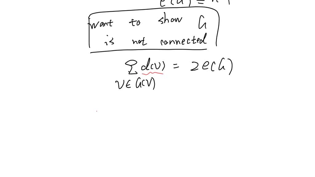 ⏩SOLVED:Show that a graph G with n vertices and fewer than n-1 edges ...