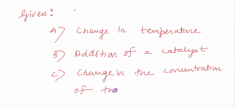 which-of-the-following-does-not-affect-the-value-of-equilibrium-constant-of-a-reaction-a-change-in-t