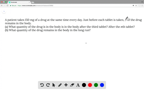a-patient-takes-150-mg-of-a-drug-at-the-same-time-every-day-just-before-each-tablet-is-taken-5-of-th