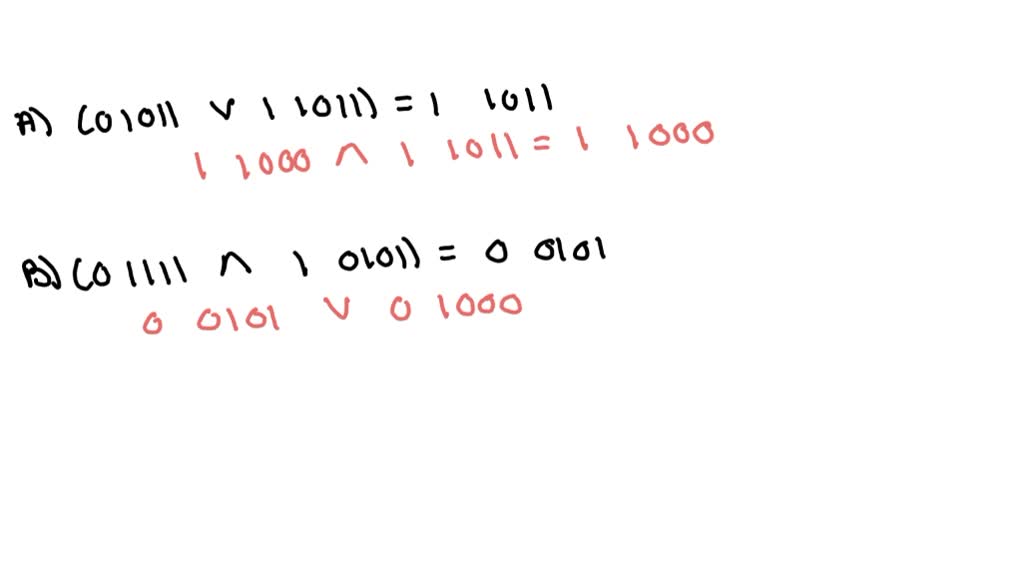 Evaluate each of these expressions. a) 11000 ∧(01011 ∨11011) b) (01111 ...