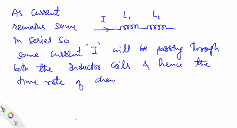 calculate-the-equivalent-inductance-l_mathrmeq-of-two-ideal-inductors-l_1-and-l_2-connected-in-ser-2