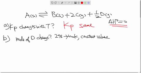 for-the-reaction-mathrmamathrms-rightleftharpoons-mathrmbmathrms2-mathrmcmathrmgfrac12-mathrmdmath-2