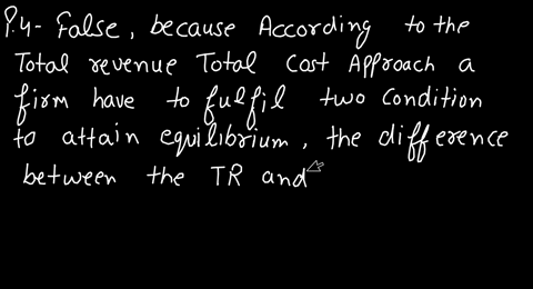 false-a-firm-is-said-to-achieve-the-equilibrium-when-its-profits-are-a-maximum