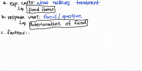 we-present-descriptions-of-designed-experiments-in-each-case-identify-the-a-experimental-units-b-res