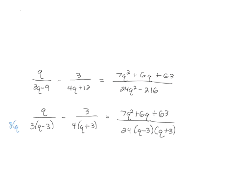 solve-each-rational-equation-fracq3-q-9-frac34-q12frac7-q26-q6324-q2-216