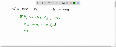 insert-the-given-number-of-arithmetic-means-between-the-numbers-three-52-and-56