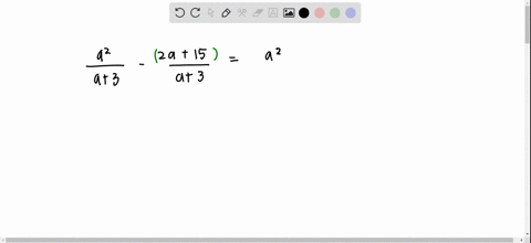 perform-the-indicated-operation-simplify-if-possible-fraca2a3-frac2-a15a3