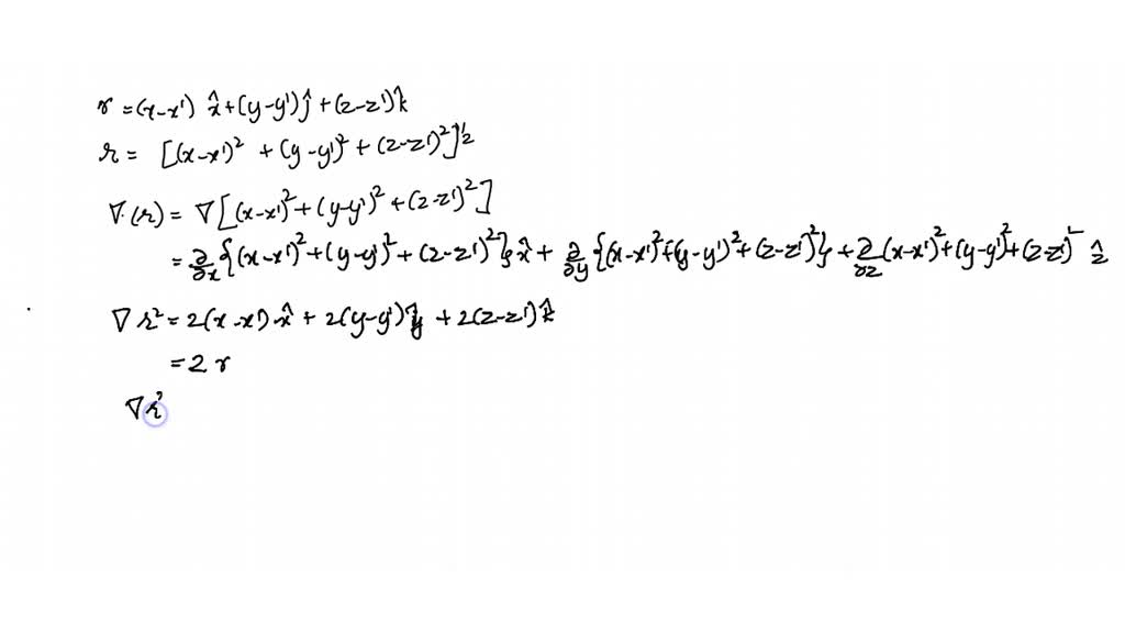 Let r be the separation vector from a fixed point (x^', y^', z^') to ...