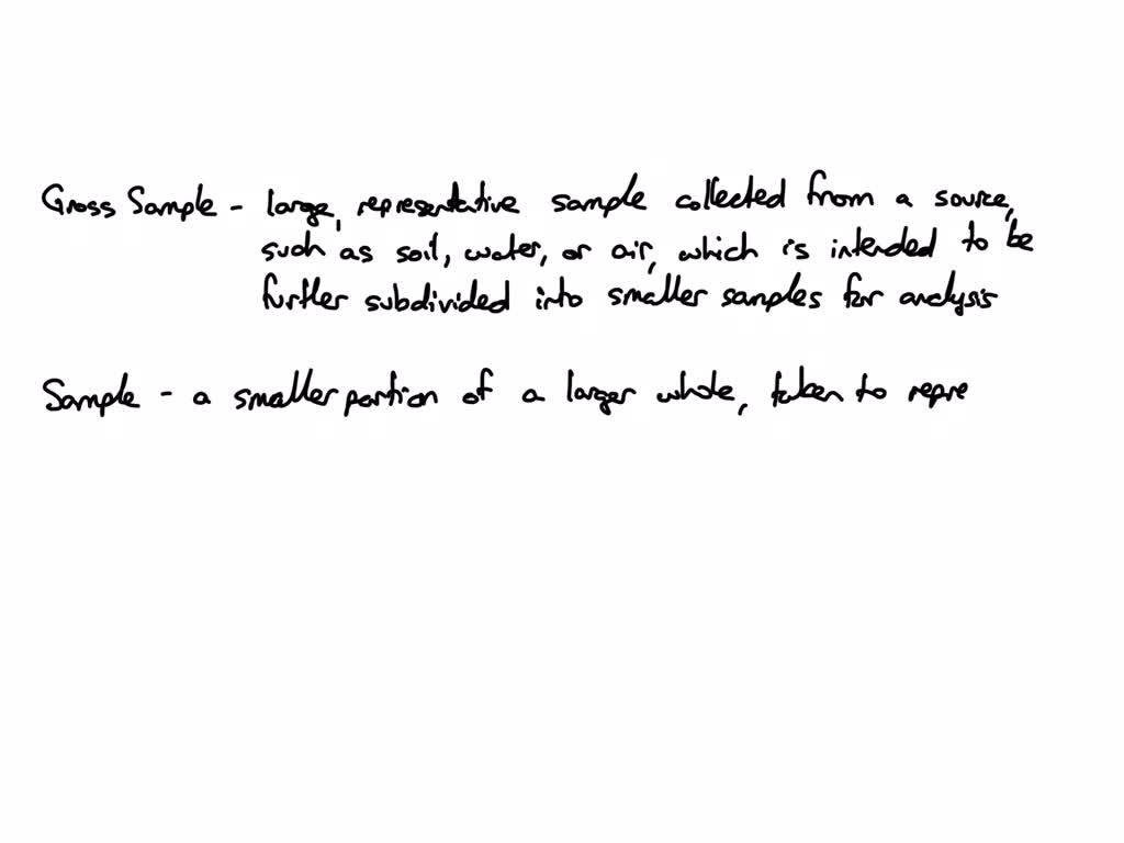What is a gross sample? Sample? Analysis sample? Grab sample? Numerade