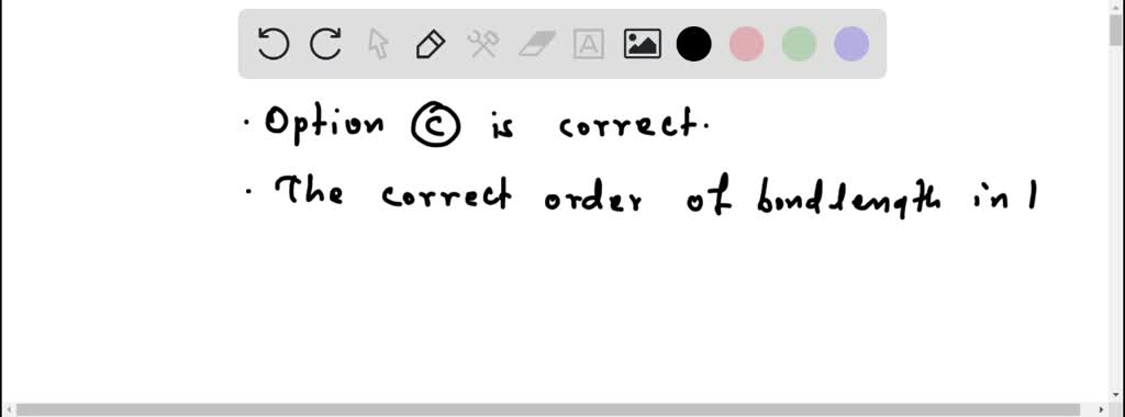 ⏩SOLVED:The correct order of bond length is (A) x>y (B) y=z (C) y