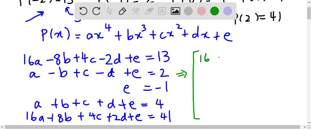 SOLVED Find The Fourth degree Polynomial P x That Satisfies The 