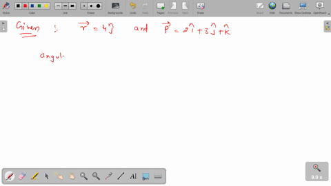 given-mathbfr4-hatmathbfj-and-mathbfp2-hatmathbfi3-hatmathbfjhatmathbfk-the-angular-momentum-is-a-4-