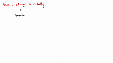 change-in-enthalpy-is-defined-as-1-the-change-in-heat-content-2-the-total-energy-change-at-constant-