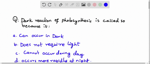 dark-reaction-of-photosynthesis-is-called-so-because-it-a-can-also-occur-in-dark-b-does-not-require-