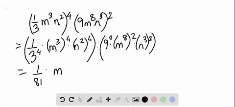 in-the-following-exercises-simplify-each-expression-leftfrac13-m3-n2right4left9-m8-n3right2