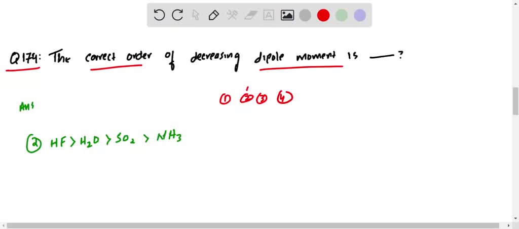 SOLVED:The Correct Order Of Decreasing Dipole Moment Is (1) HF>SO2>H2 O ...