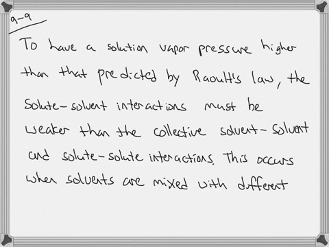 which-of-the-following-combinations-of-liquids-would-be-expected-to-have-a-vapor-pressure-higher-t-3